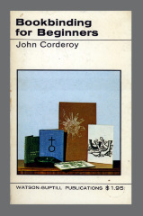 Bookbinding for beginners; with illustrations by Eric Sweet / John Corderoy
