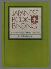 Japanese Bookbinding: Instructions from a Master Craftsman / Kojiro Ikegami; adapted by Barbara B. Stephan