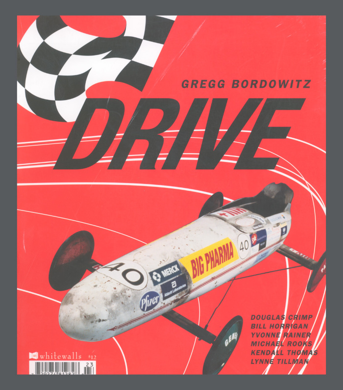Drive: The AIDS Crisis is Still Beginning / Gregg Bordowitz; Museum of Contemporary Art (Chicago); WhiteWalls Inc.