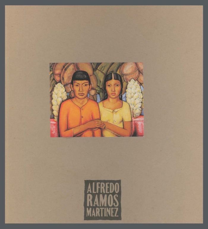 Alfredo Ramos Martinez, (1872-1946), Oct. 1, 1991- January 6., 1992 / Alfredo Ramos Martinez; Louis Stern Galleries