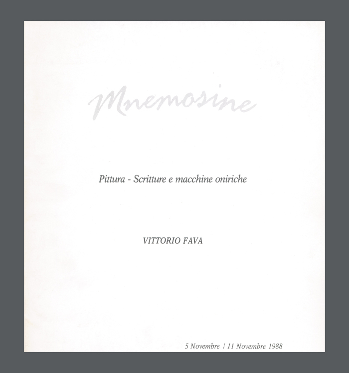 Mnemosine: Pittura - Scritture e macchine oniriche / Vittorio Fava; Palazzo Valentini