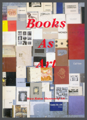Books as Art / Timothy A. Eaton; Boca Raton Museum of Art
