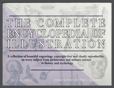 The Complete Encyclopedia of Illustration / J. G. Heck