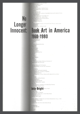 No Longer Innocent: Book Art in America, 1960-1980 / Betty Bright