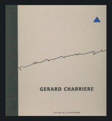 Gerard Charriere / Gerard Charriere; Editions de la Petite Pierre