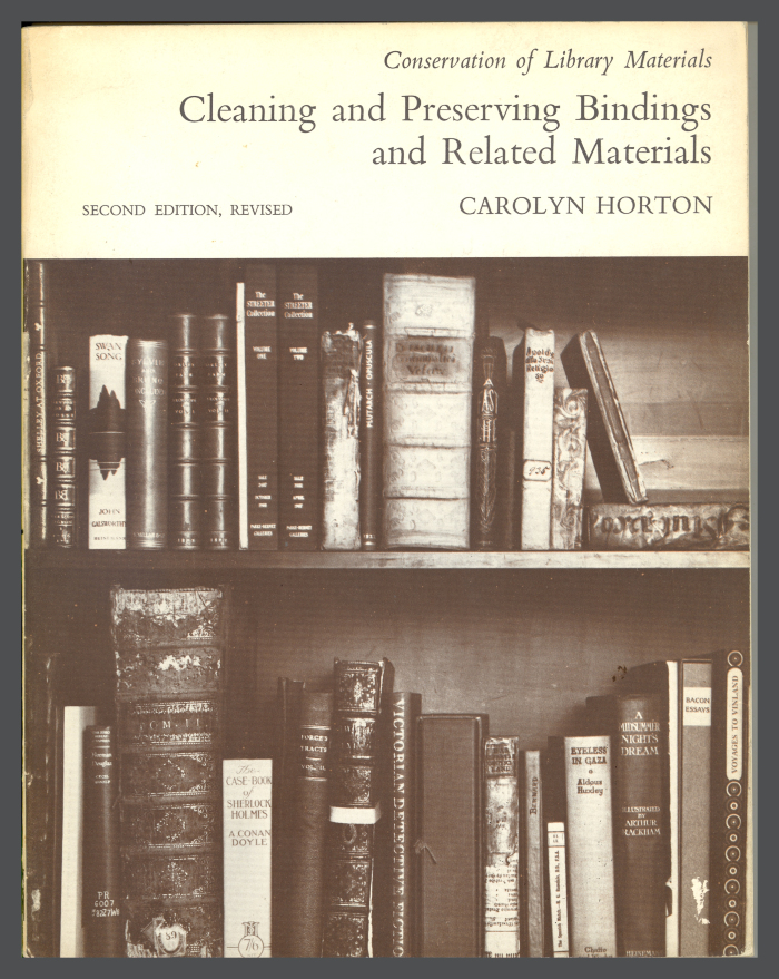 Cleaning and Preserving Bindings and Related Materials / Carolyn Horton