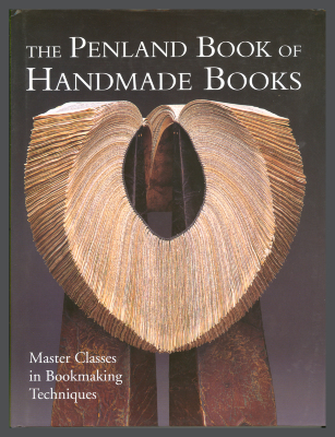 The Penland Book of Handmade Books: Master Classes in Bookmaking Techniques / Lark Books