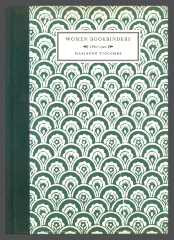 Women Bookbinders: 1880-1920 / Marianne Tidcombe