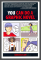You Can Do a Graphic Novel / Barbara Slate