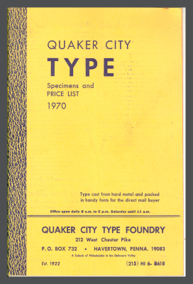 Quaker City Type Specimens and Price List / Quaker City Type Foundry