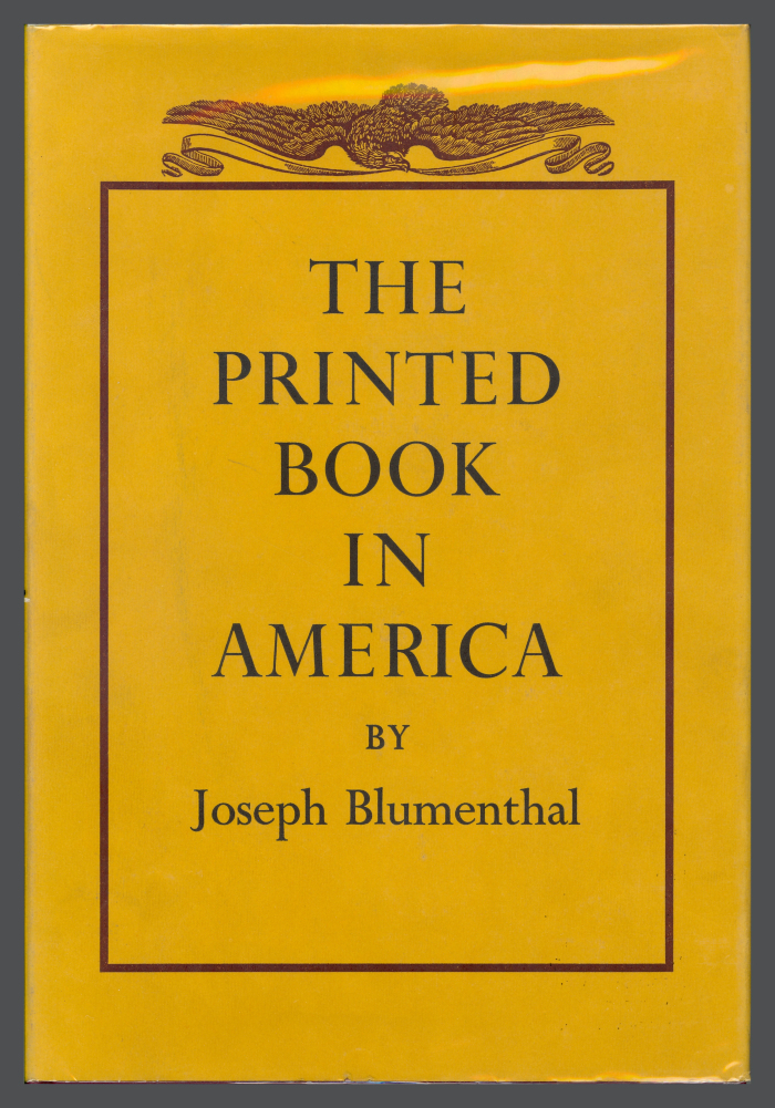 The Printed Book in America / Joseph Blumenthal