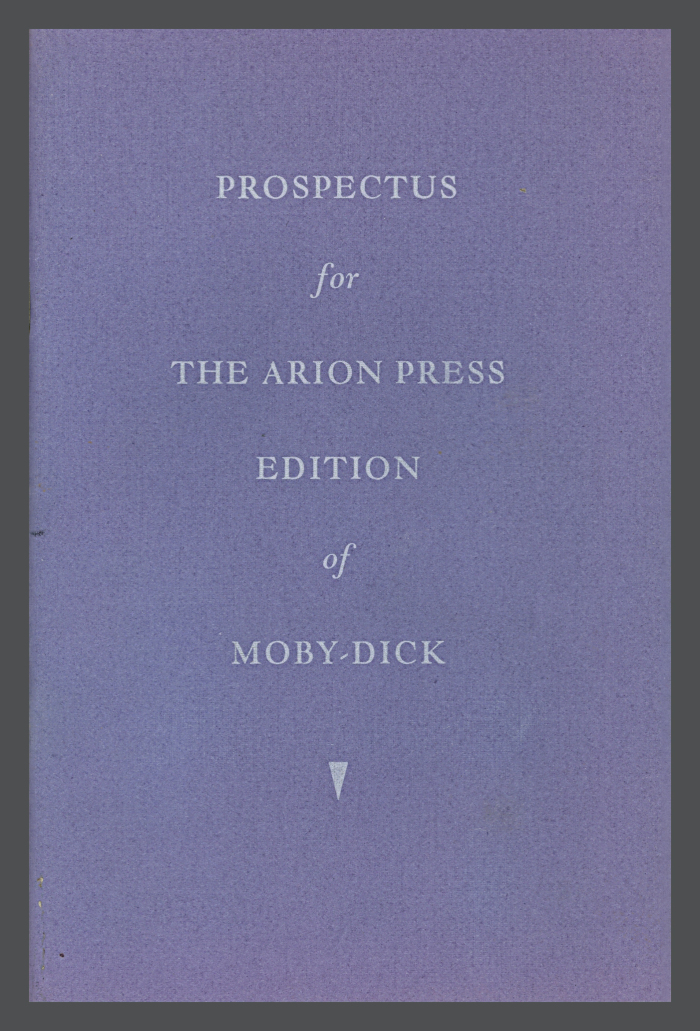 Prospectus for the Arion Press Edition of Moby-Dick / The Arion Press