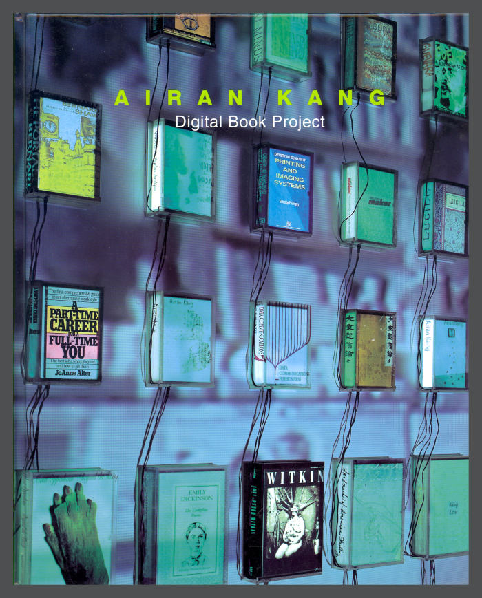 Airan Kang: Digital Book Project / Airan Kang