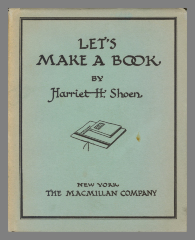 Let's Make a Book / Harriet H. Shoen