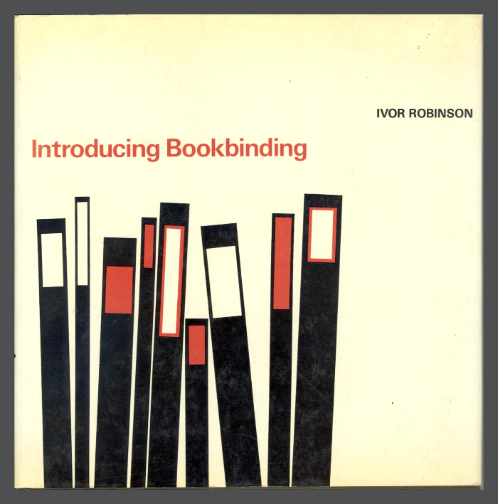 Introducing Bookbinding / Ivor Robinson