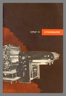 Offset Is Lithography / Amalgamated Lithographers of America