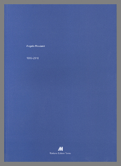 Angelo Ricciardi: 1999-2010 / Martano Editore Torino