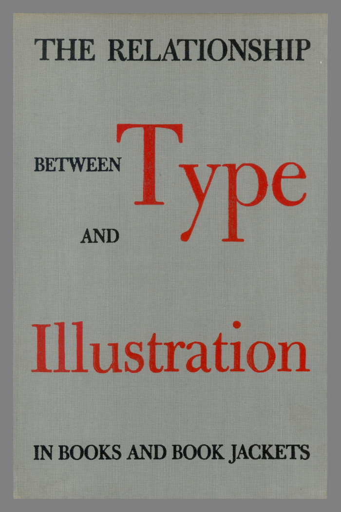 The Relationship Between Type and Illustration in Books and Book Jackets / A.P. Tedesco