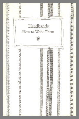 Headbands: How to Work Them / Jane Greenfield and Jenny Hille