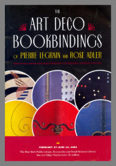 The Art Deco Bookbindings of Pierre Legrain and Rose Adler: Treasures From the Bibliothèque Littéraire Jacques Doucet / Yves Peyre and H. George Fletcher