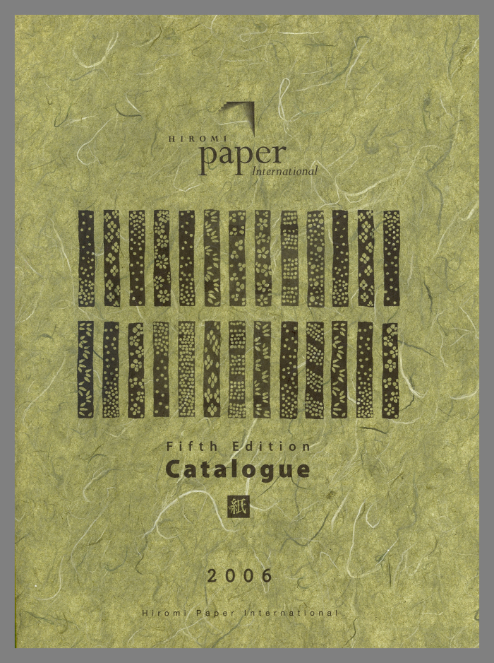 Hiromi Paper International: Fifth Edition Catalogue / Hiromi Paper International 