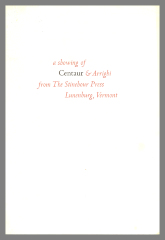 A Showing of Centaur & Arrighi from The Stinehour Press, Lunenburg, Vermont / Stinehour Press