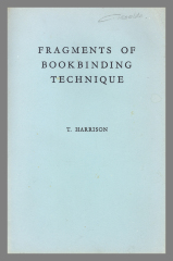 Fragments of Bookbinding Technique / T. Harrison