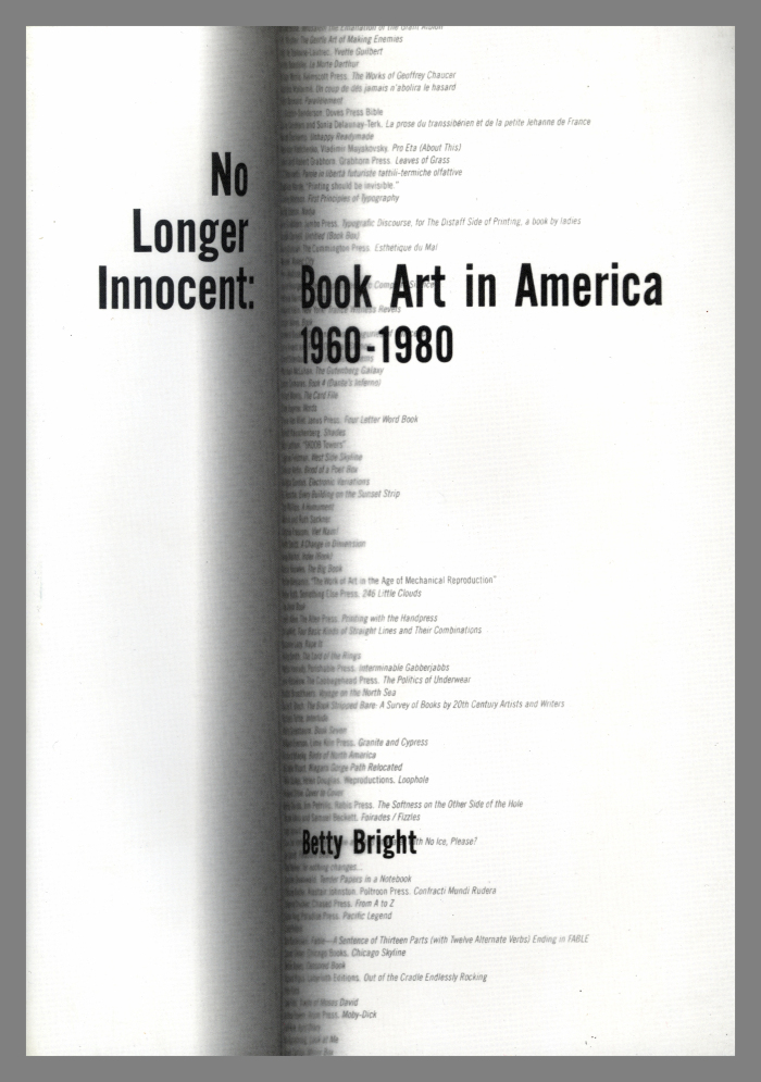No Longer Innocent: Book Art in America, 1960-1980 / Betty Bright