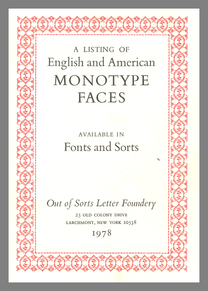A Listing of English and American Monotype Faces Available in Fonts and Sorts / Out of Sorts Letter Foundery