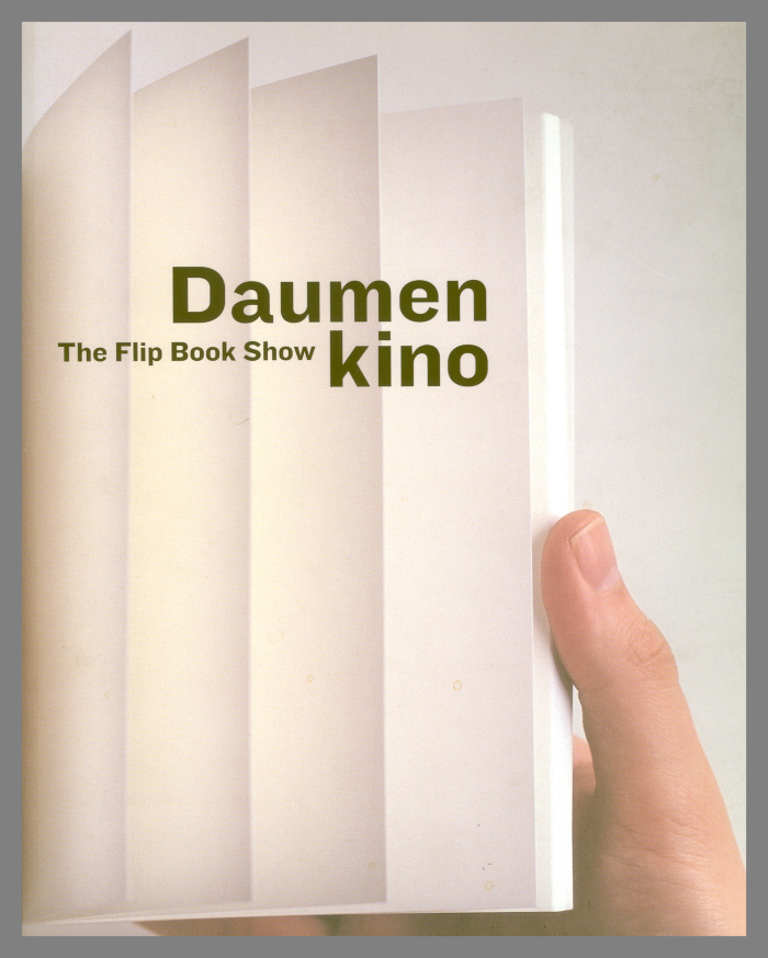 Daumenkino : The Flip Book Show / Jörg Jochen Berns; Daniel Gethmann; Städtische Kunsthalle Düsseldorf.; et al