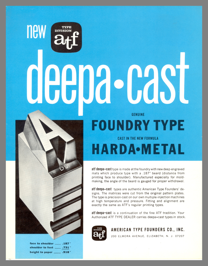 Deepa Cast: Genuine Foundry Type Cast in the New Formula Harda Metal /  American Type Founders Co. Inc. 
