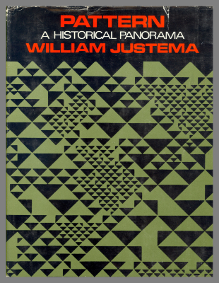 Pattern : A Historical Panorama / William Justema