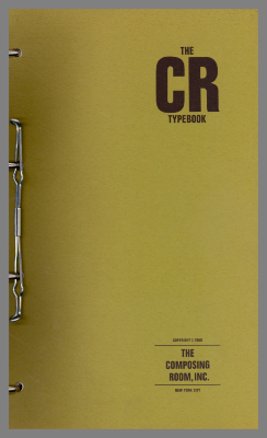 The CR Typebook / The Composing Room, Inc. 