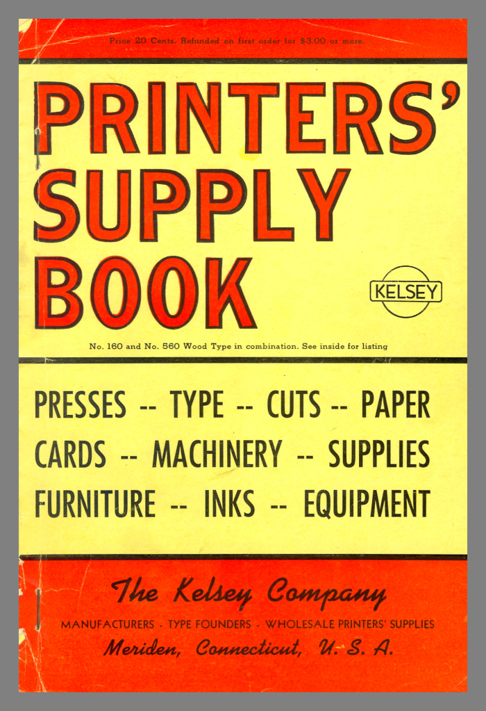 Printers' Supply Book / The Kelsey Company