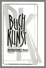 Buch Kunst Bartkowiak's Best: Book Art from the Hamburg Archives, Jan 26-April 28, 2007 / San Francisco Center for the Book