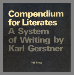 Compendium for Literates: A System of Writing / by Karl Gerstner