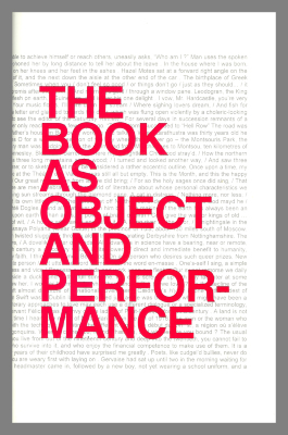 The Book as Object and Performance: November 19, 2004-January 22, 2005 /  	curated by Sara Reisman