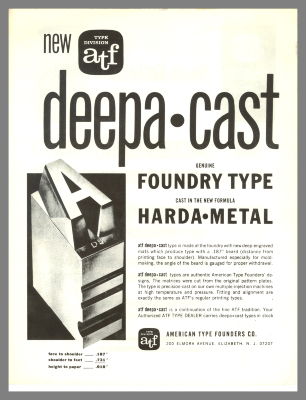 Deepa Cast Genuine Foundry Type Cast in the New Formula Harda Metal / American Type Founders Company