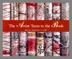 The Artist Turns to the Book, May 24-September 11, 2005 / The Getty Research Institute