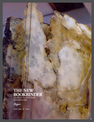 The New Bookbinder, Vol. 30 / Carfax Publishing Company