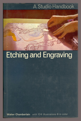 A Studio Handbook: Etching and Engraving / Walter Chamberlain