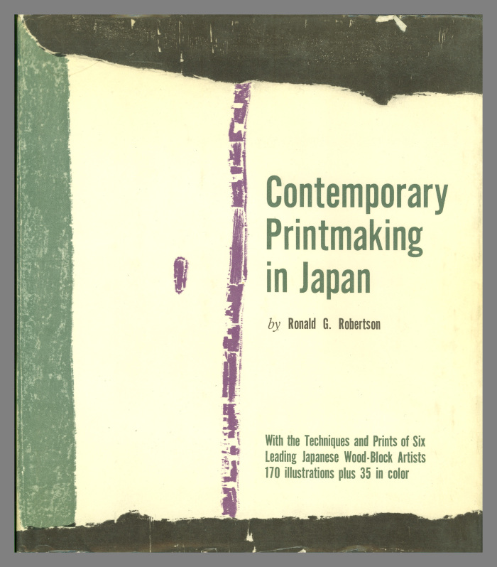 Contemporary printmaking in Japan / Ronald G. Robertson.