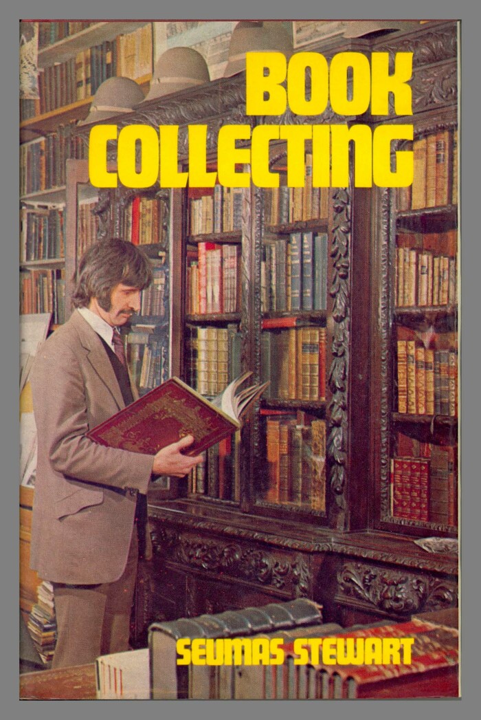 Book Collecting : A Beginner's Guide / Seumas Stewart

