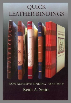 Quick Leather Bindings / Keith A. Smith
