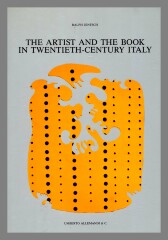 The artist and the book in twentieth-century Italy / Ralph Jentsch