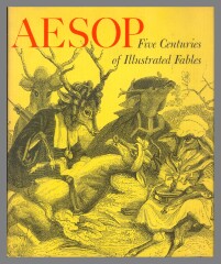 Aesop : five centuries of illustrated fables / Metropolitan Museum of Art