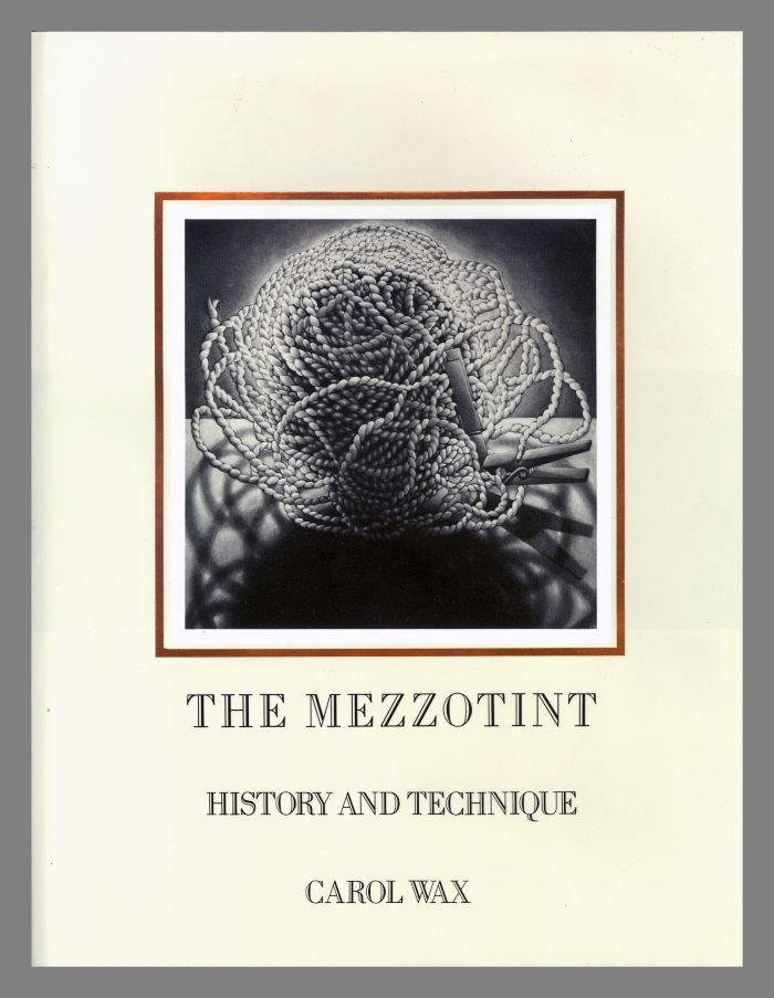 The Mezzotint: History and Technique.