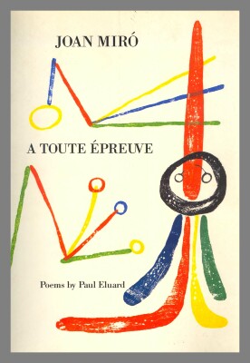 A toute épreuve /  Paul Éluard; Joan Miró