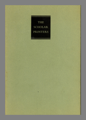 The scholar printers / The Chicago University Press ; James M. Wells. 