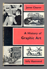 A history of graphic art / James Cleaver